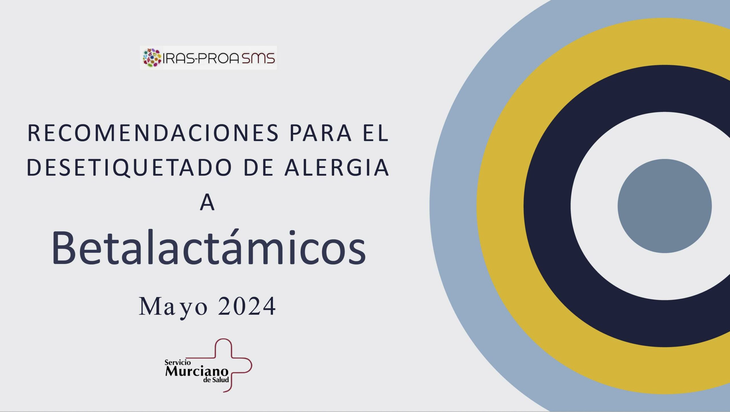 RECOMENDACIONES PARA EL DESETIQUETADO DE ALERGIA A Betalactámicos Mayo 2024